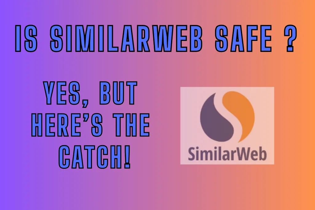is similarweb safe